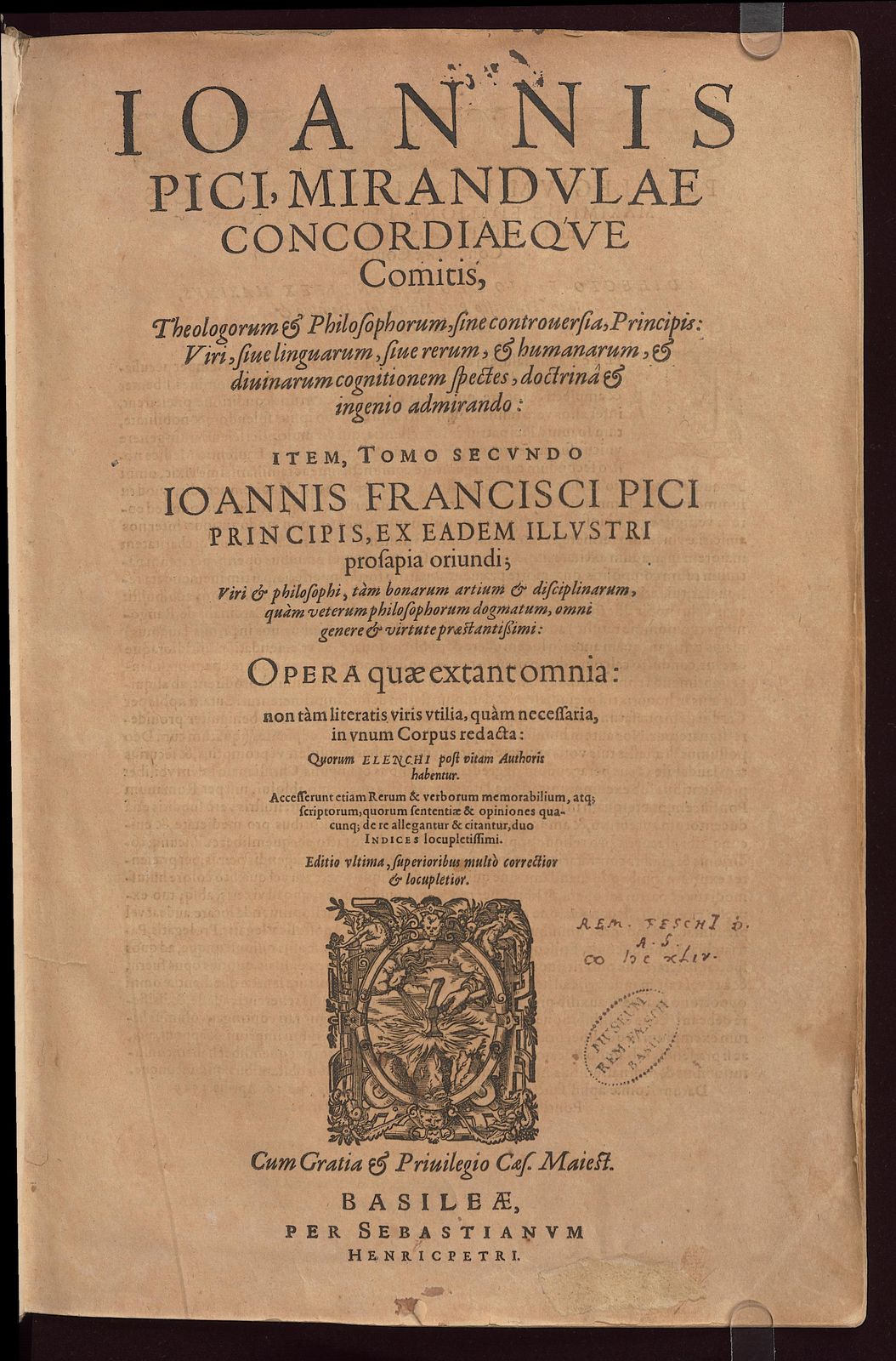 Ioannis Pici, Mirandulae Concordiaeque comitis, theologorum & philosophorum, sine controversia, principis viri, sive linguarum, sive rerum, & humanarum, & divinarum cognitionem spectes, doctrina & ingenio admirando. Item, tomo secundo Ioannis Francisci Pici Principis, ex eadem illustri prosapia oriundi ... opera quae extant omnia: non tam literatis viris utilia, quam necessaria, in unum corpus redacta: quorum Elenchi post vitam authoris habentur : accesserunt etiam rerum & verborum memorabilium, atque scriptorum, quorum sententiae & opiniones quacunque de re allegantur & citantur, duo indices locupletissimi