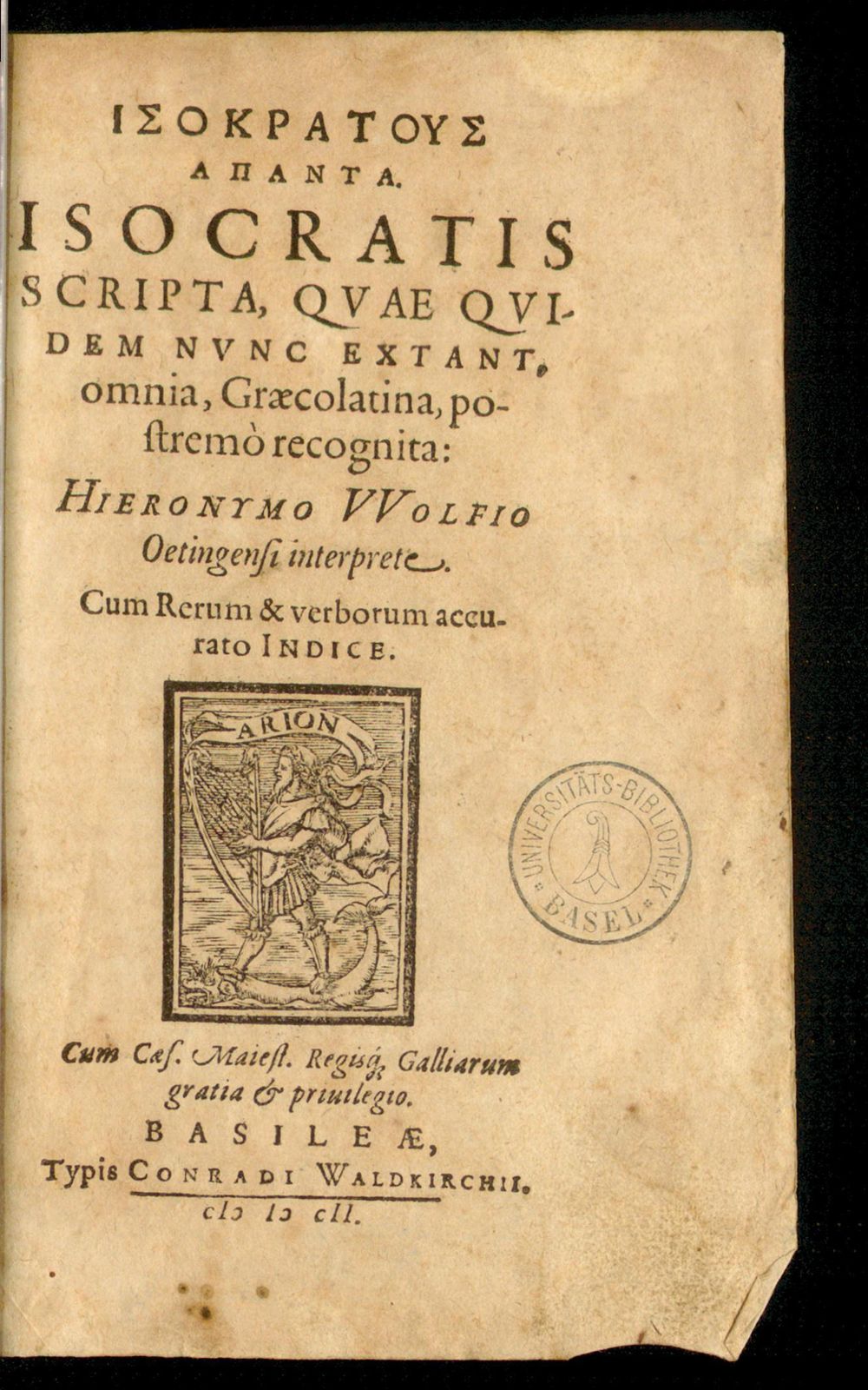 Isokratous hapanta. = Isocratis scripta : quae quidem nunc extant, omnia, Graecolatina, postremo recognita