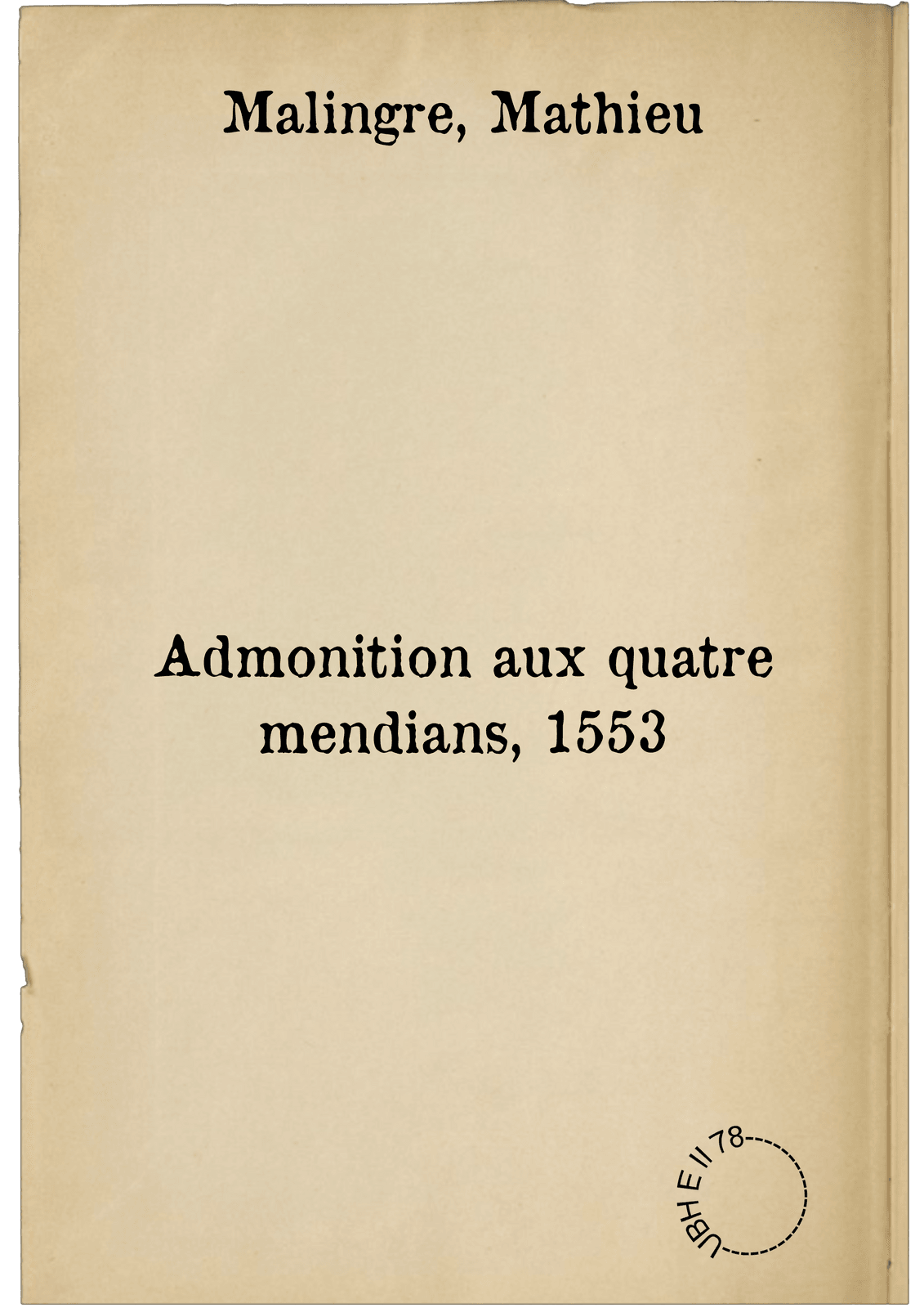 Admonition aux quatre mendians, 1553