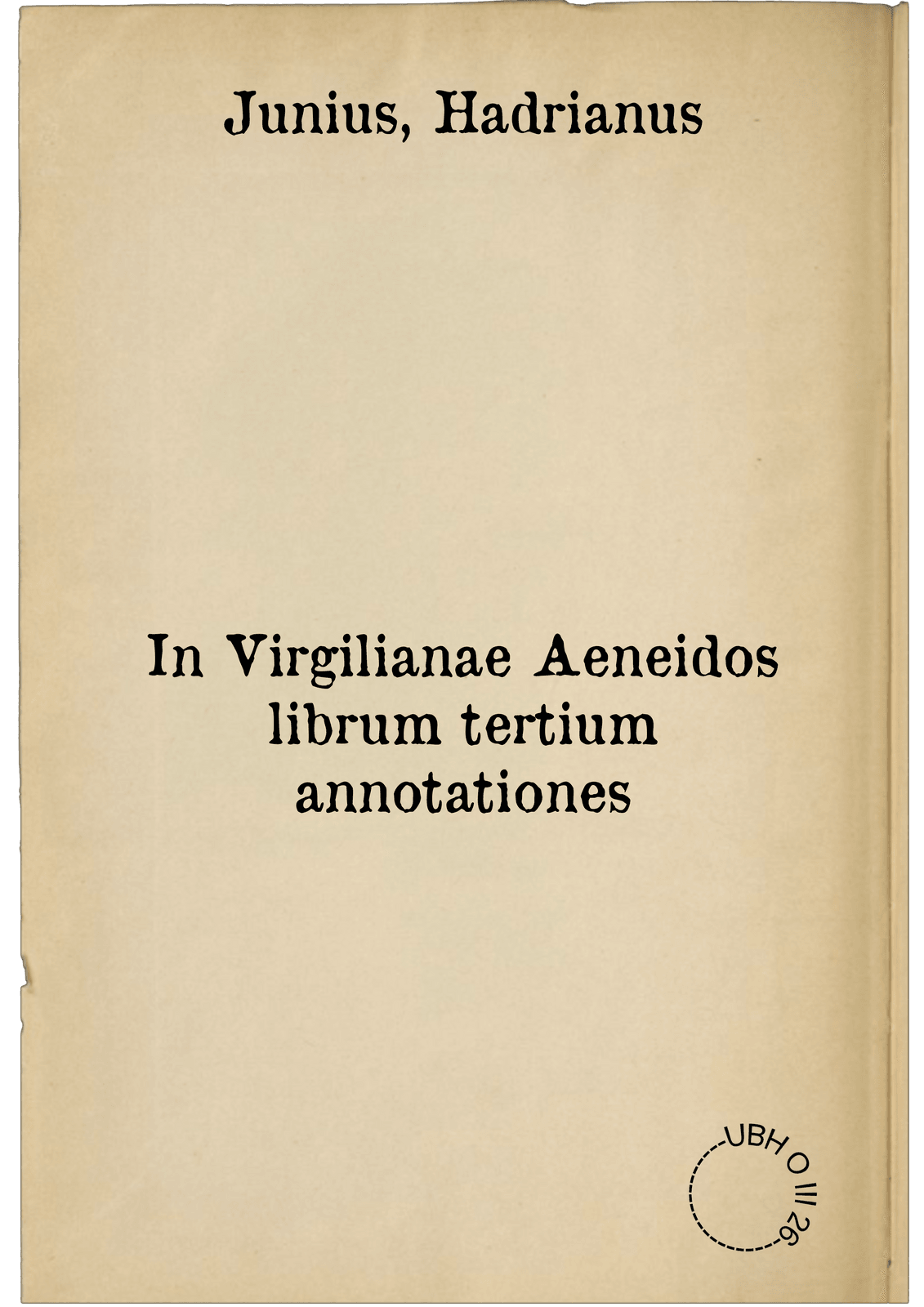In Virgilianae Aeneidos librum tertium annotationes