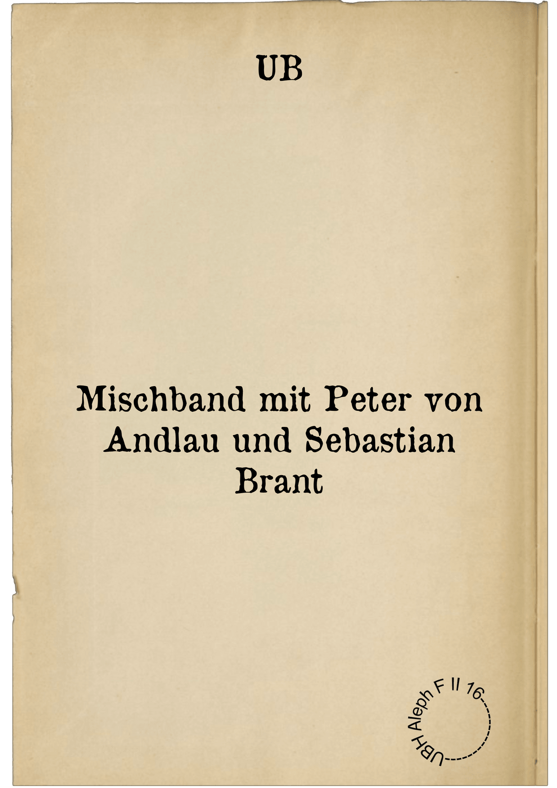 Mischband mit Peter von Andlau und Sebastian Brant