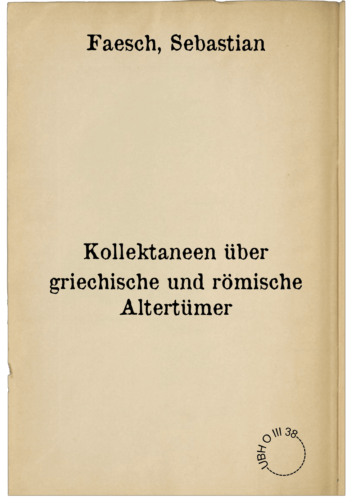 Kollektaneen über griechische und römische Altertümer