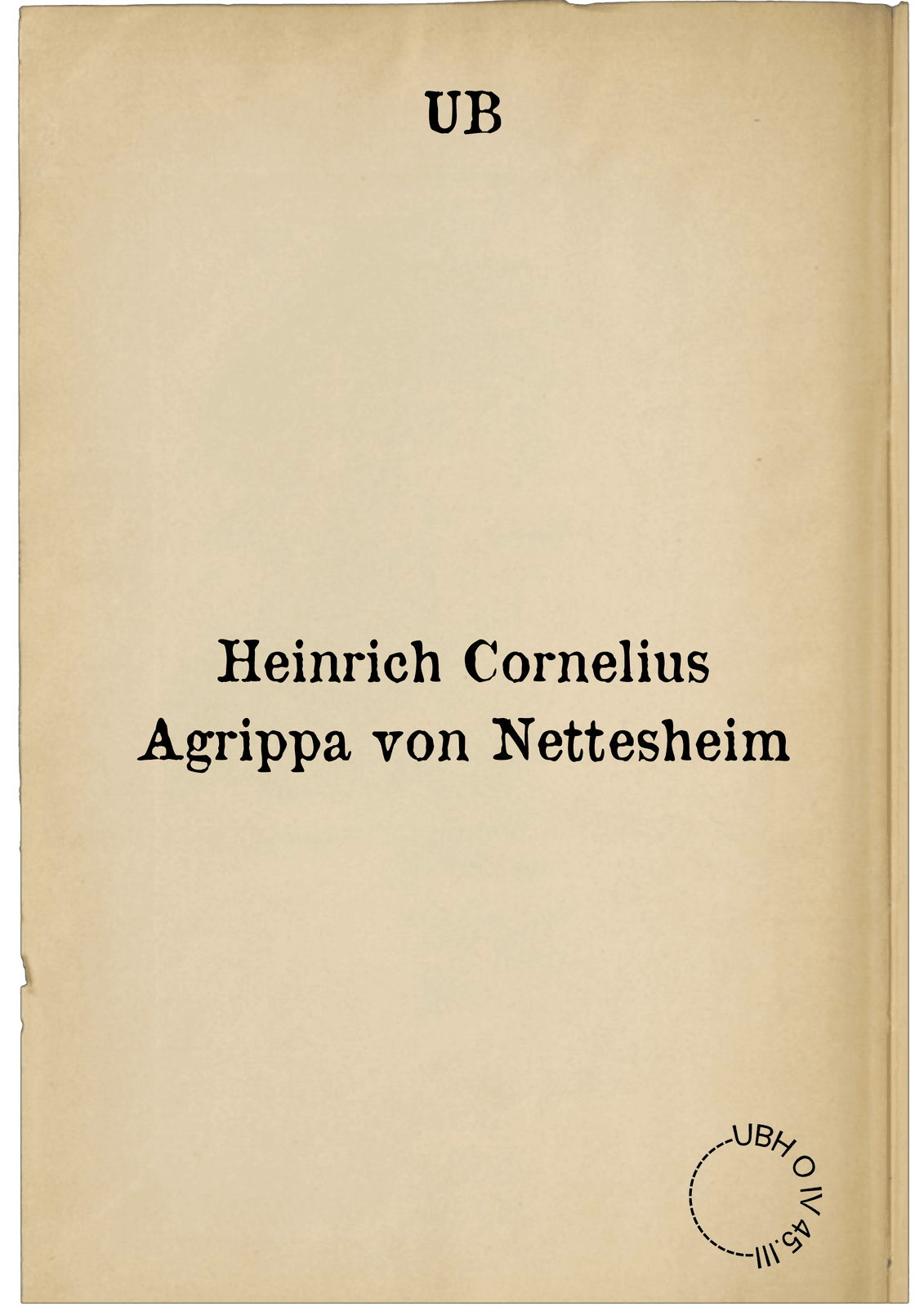 Heinrich Cornelius Agrippa von Nettesheim