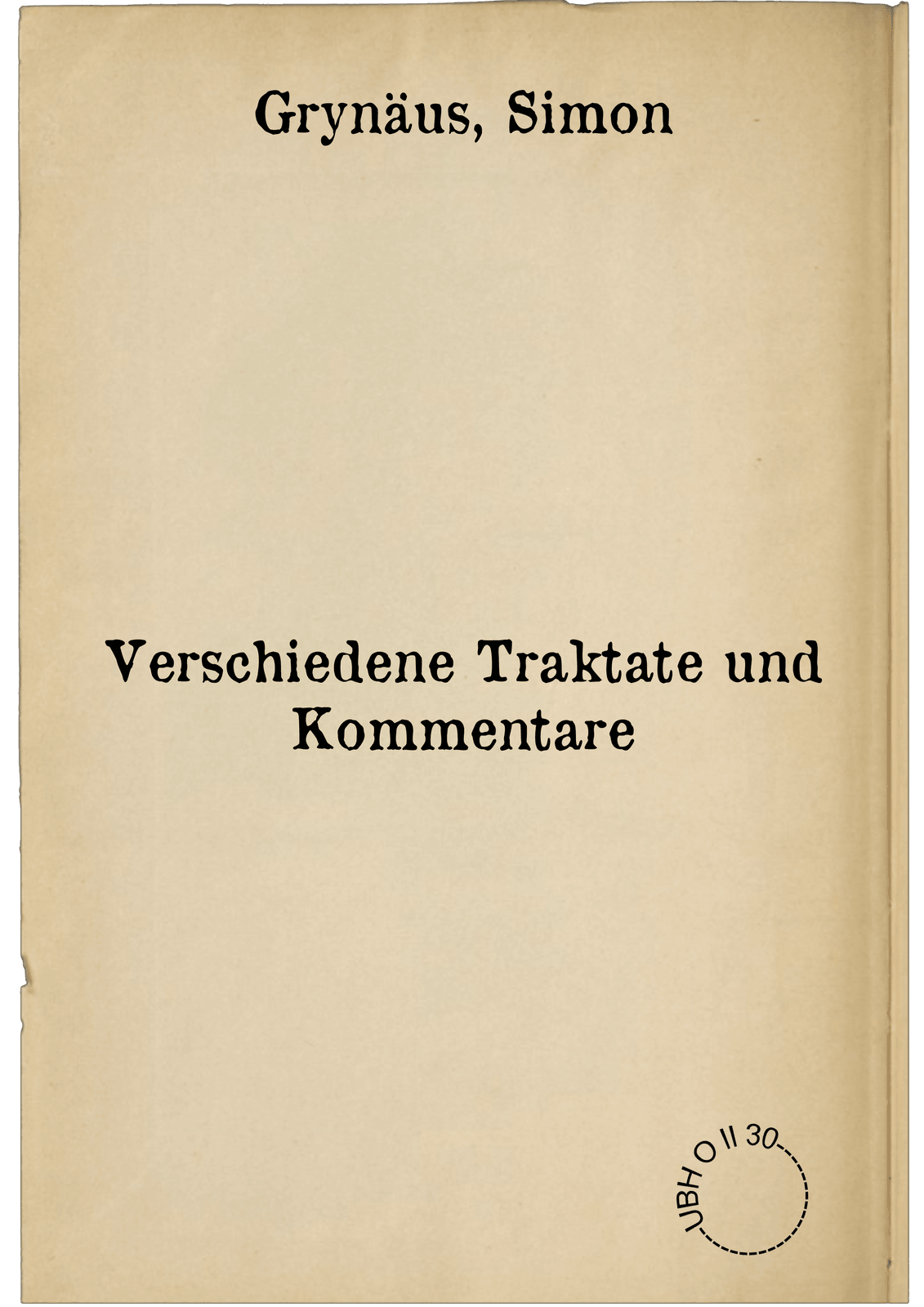 Verschiedene Traktate und Kommentare