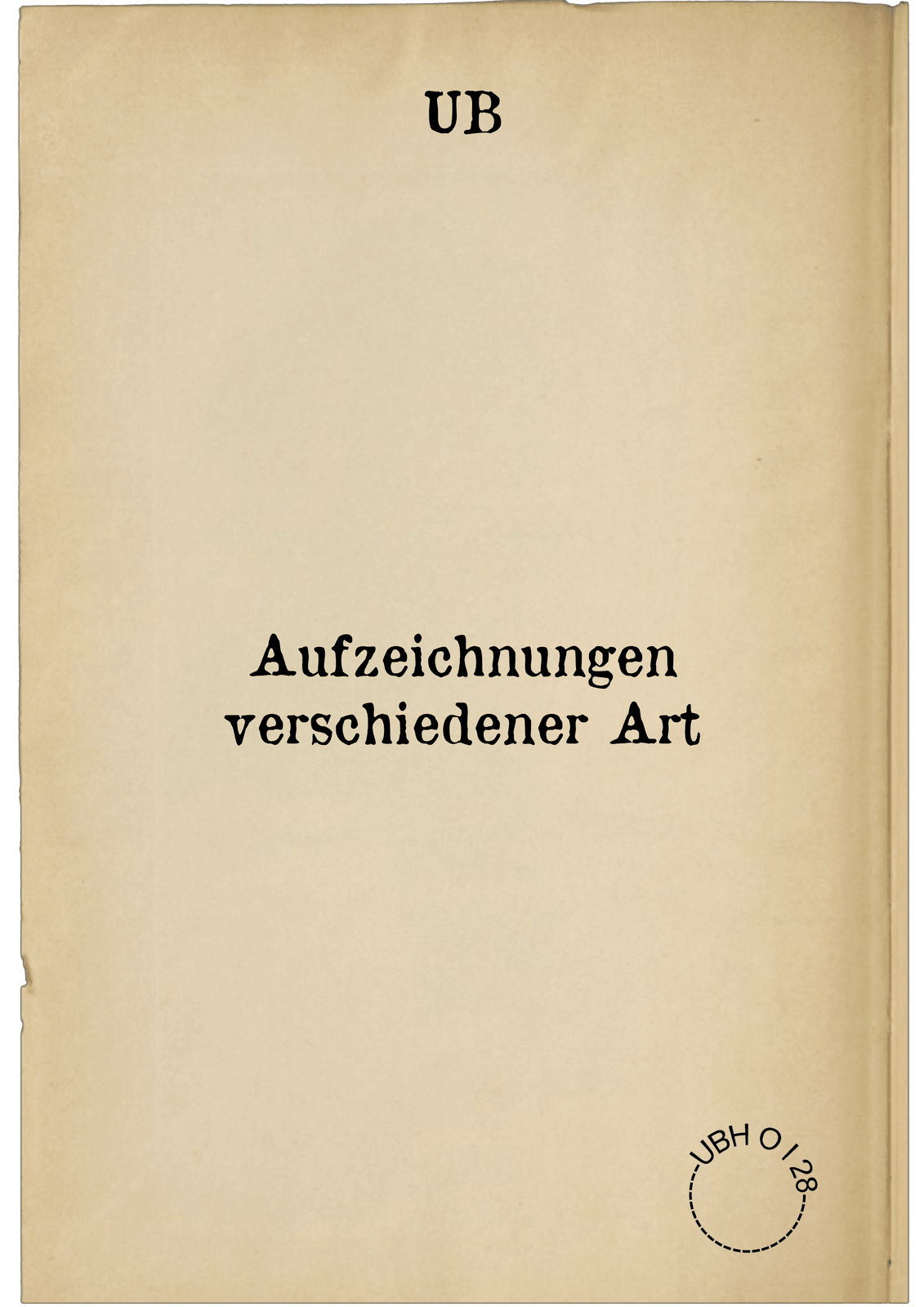 Aufzeichnungen verschiedener Art