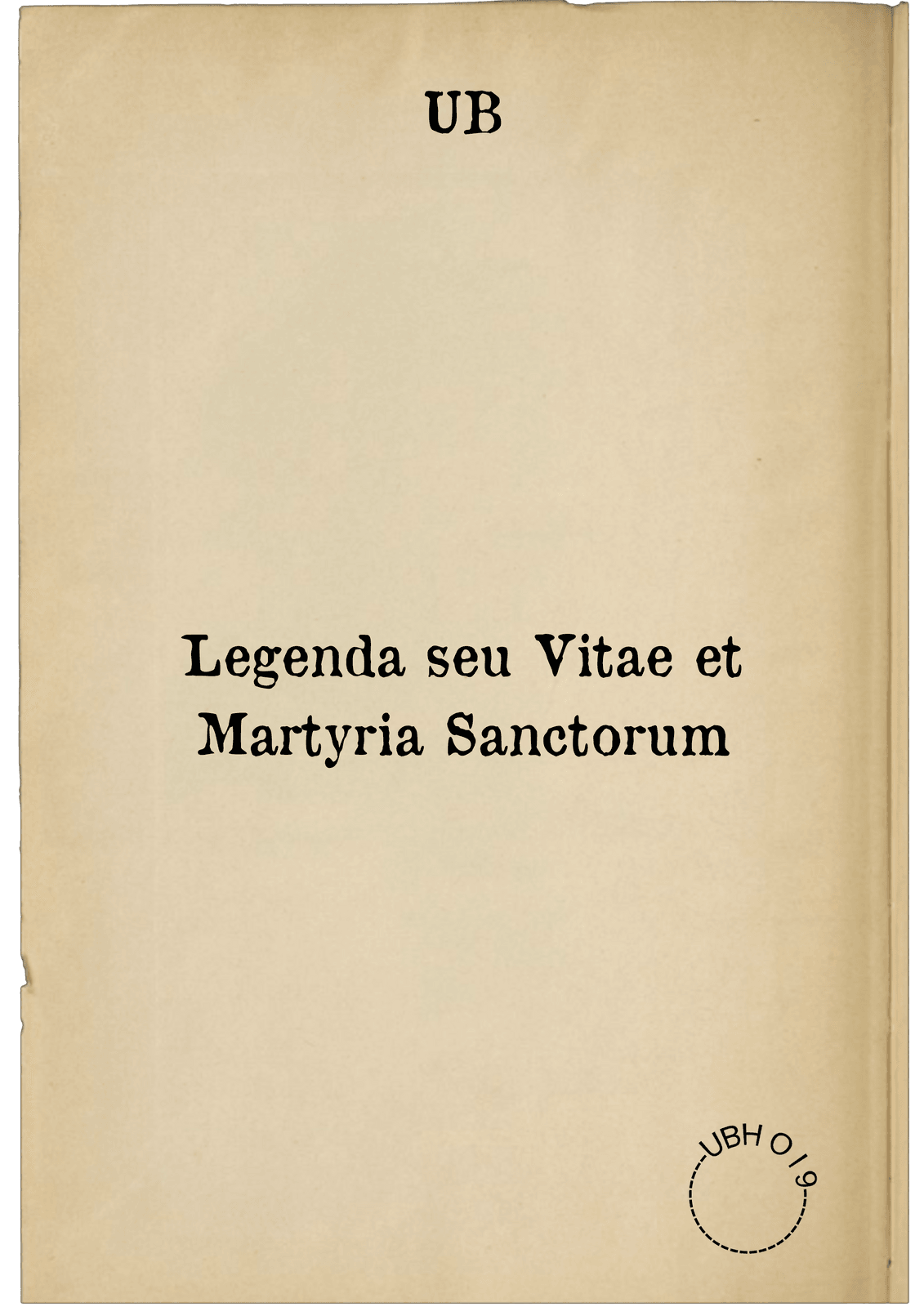 Legenda seu Vitae et Martyria Sanctorum
