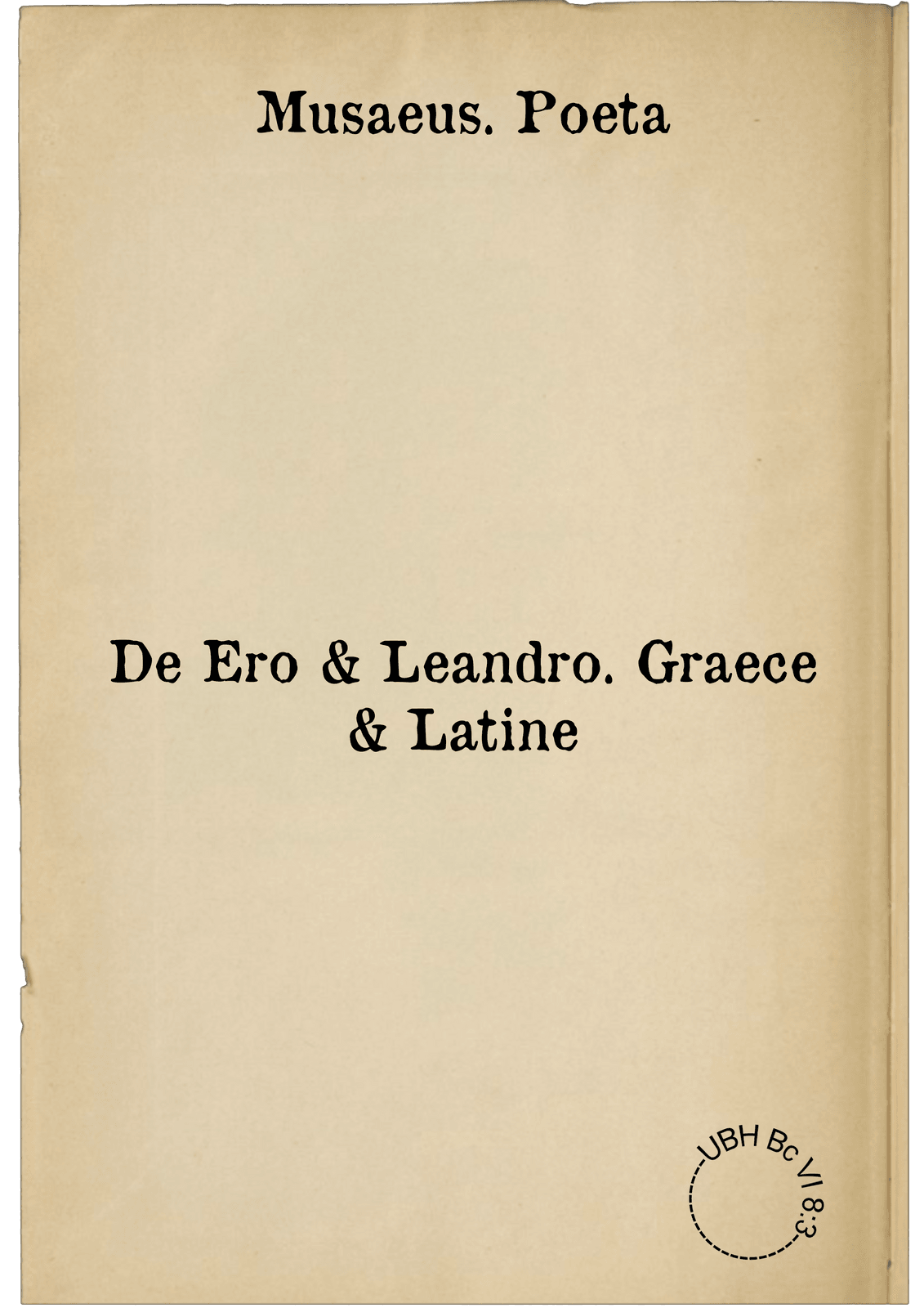 De Ero & Leandro. Graece & Latine