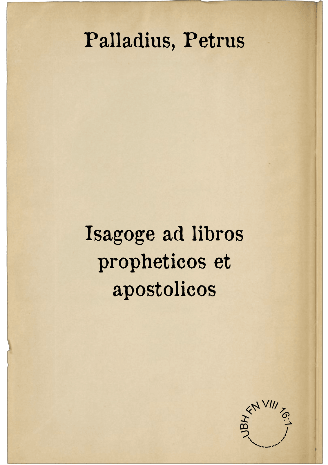 Isagoge ad libros propheticos et apostolicos