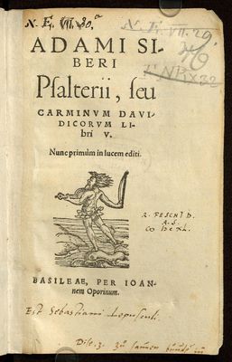 Adami Siberi Psalterii, seu Carminum Davidicorum libri V. Nunc primum in lucem editi