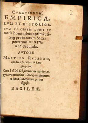 Curationum, empiricarum et historicarum in certis locis et notis hominibus optime, riteque probatarum & expertarum centuria secunda