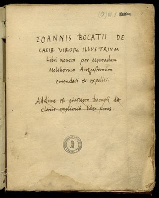 De casibus virorum illustrium libri novem per Menradum Moltherum Augustanum emendati, adiectis eiusdem adnotatiunculis