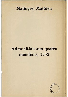 Admonition aux quatre mendians, 1553
