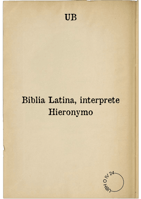 Biblia Latina, interprete Hieronymo