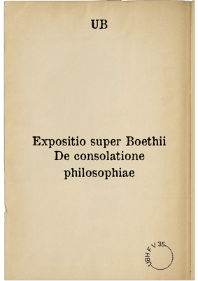 Expositio super Boethii De consolatione philosophiae