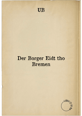 Der Borger Eidt tho Bremen
