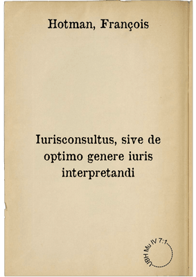 Iurisconsultus, sive de optimo genere iuris interpretandi