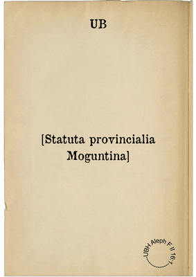 [Statuta provincialia Moguntina]