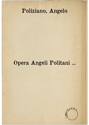 Opera Angeli Politani ...