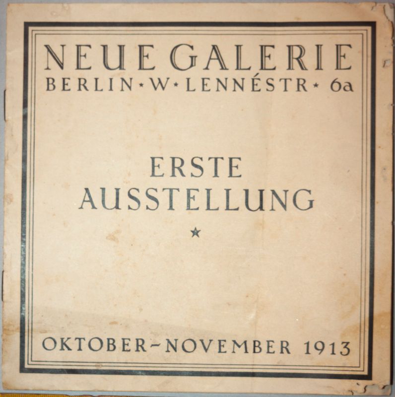 1913, Neue Galerie Berlin W. Erste Ausstellung