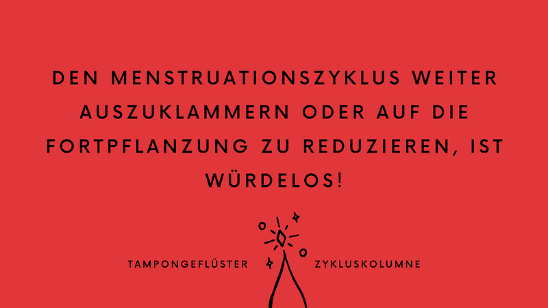 Tampongeflüster Zykluskolumne #19