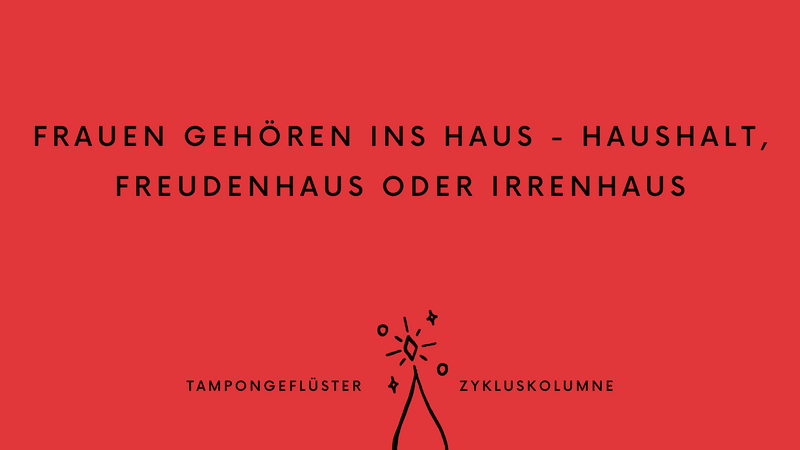 Tampongeflüster Zykluskolumne #15