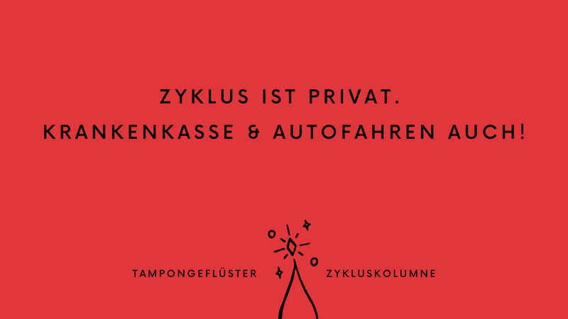 Tampongeflüster Zykluskolumne #9