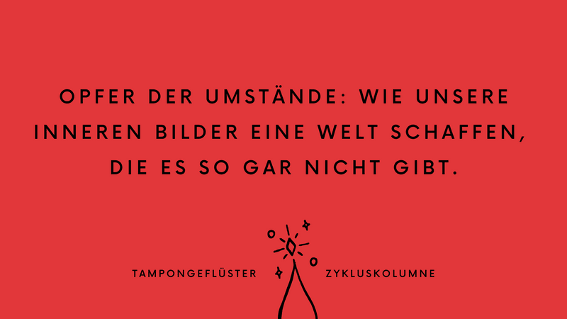 Tampongeflüster Zykluskolumne #4