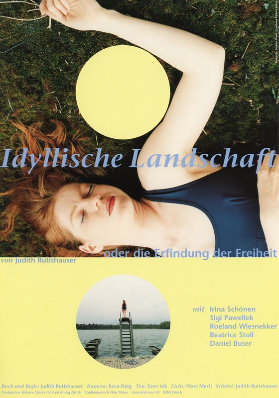 1995 Filmplakat (Flyer A4, Kleinplakat A3): «Idyllische Landschaft, oder die Erfindung der Freiheit», 1995 (©2021, ProLitteris, Zürich / ©2021, suissimage, Bern), 16mm Film