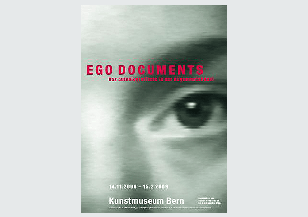 2008 «Ego Documents – Das Autobiografische in der Gegenwartskunst»