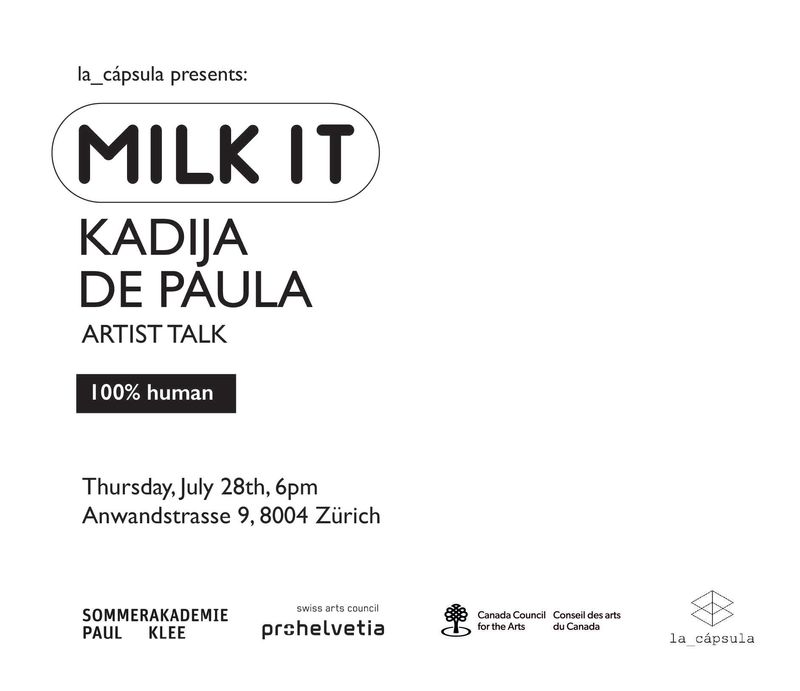 Milk It - Artist Talk Kadija de Paula (28.7.2022)