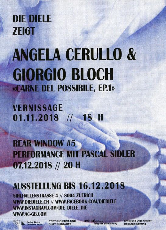 Angela Cerullo & Giorgio Bloch «Carne Del Possibile, Ep.1» 2018