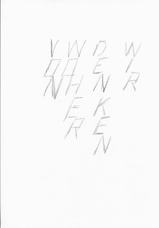 Thell withinkin... (-enken) Graphit auf Papier, 29.7 x 21 cm