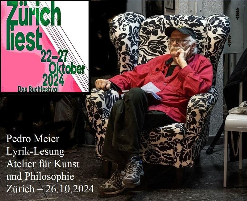 Pedro Meier – ZÜRICH LIEST – Lyriklesung – Der Himmel über UTOPIA – Gedichte und Polaroids, Streifzüge durch New York, Caracol Verlag – Atelier für Kunst und Philosophie Zürich, Martin Kunz – Pro Lyrica – Pedro Meier, Lyriker, Schriftsteller, Multimedia Artist – Vorliebe für interdisziplinäre &amp; intermediale Grenzüberschreitungen –Foto © Rolf Zöllig – 26.10.2024 – *
https://de.wikipedia.org/wiki/Pedro_Meier
Pedro Meier Wikipedia
*