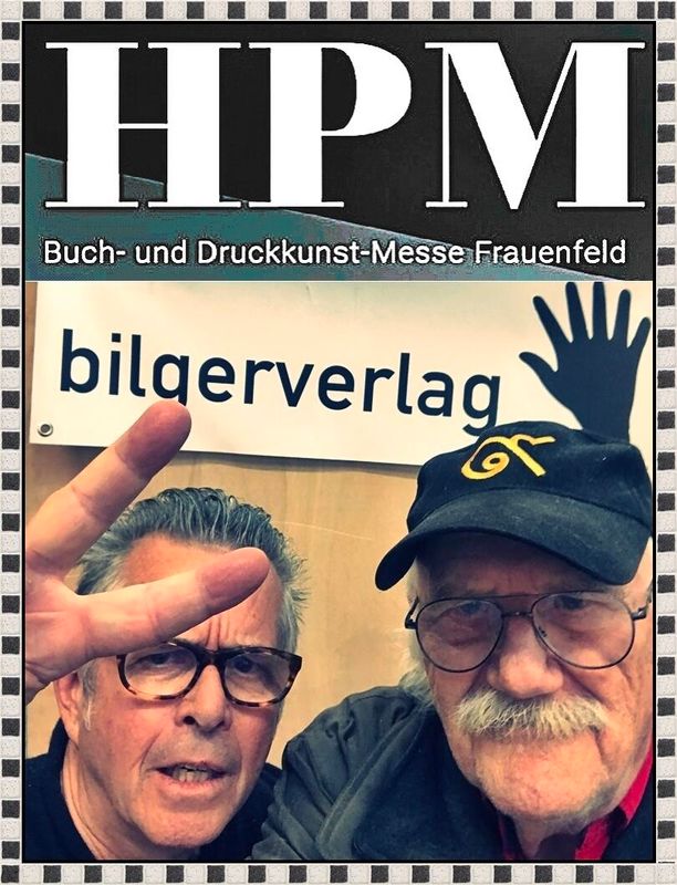 Pedro Meier Lyriker – Ricco Bilger Verleger Bilgerverlag – Buch- und Druckkunst Messe Frauenfeld 2024 – Foto Selfie-Art-Project by Pedro Meier, Lyriker, Schriftsteller, Multimedia Artist Niederbipp