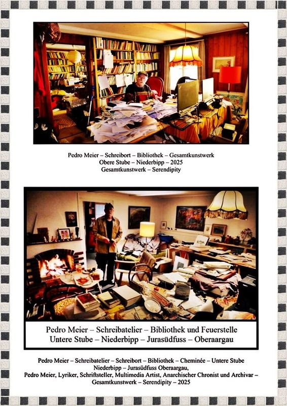 Pedro Meier Dichter, Poet und Homme de Lettres, Schreibort, Ein Universum der Worte am Jurasüdfuss, Niederbipp, Pedro Meier, Schriftsteller, Lyriker, Multimedia, Artist Conceptual Art – Haus der Poesie – Gesamtkunstwerk – Sudelbücher – Chronik des Augenblicks – Skizzenbücher – Logbuch – Notizbuch – Künstlerlexikon SIKART Zürich – Autorenlexikon AdS Schweiz – www.literaturport.de/lexikon/pedro-meier/ *
https://de.wikipedia.org/wiki/Pedro_Meier – Wikipedia
*
